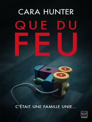 cover image of Que du feu
